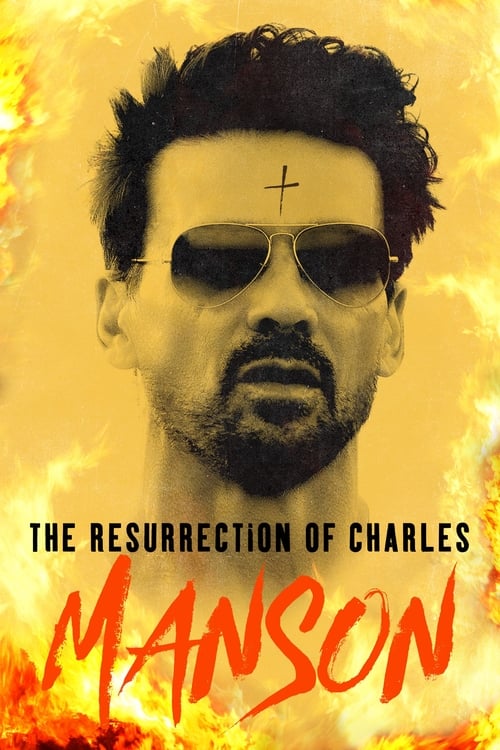 دانلود فیلم The Resurrection of Charles Manson رستاخیز چارلز منسون