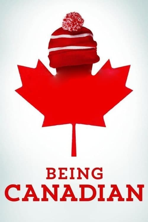 دانلود فیلم Being Canadian – کانادایی بودن