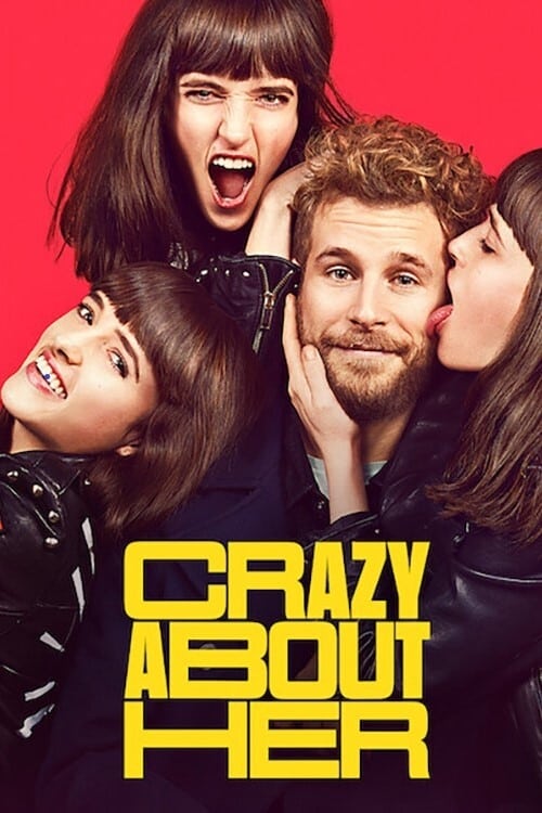 دانلود فیلم Crazy About Her دیوانه درباره او